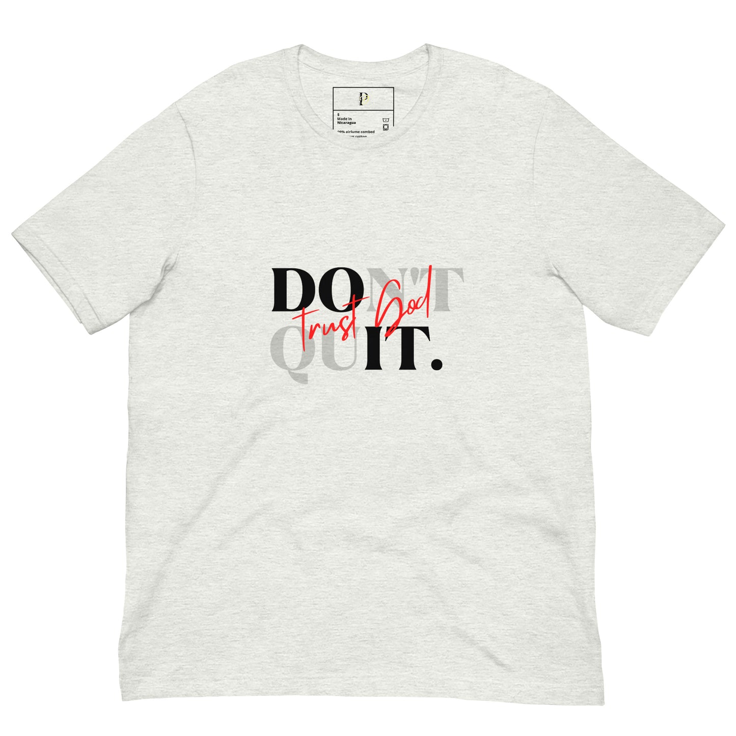 DON'T QUIT Unisex t-shirt