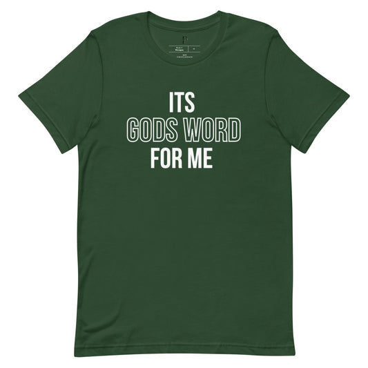 Its Gods Word for Me Short-Sleeve Unisex T-Shirt